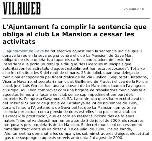 Noticia publicada en el diario digital VILAWEB sobre el cierre realitzado por parte del Ayuntamiento de Gav del Club 'La Mansin' de Gav Mar (25 de Julio de 2000)